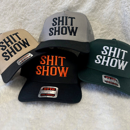 SHIT SHOW 3D puff embroidery Trucker Hat